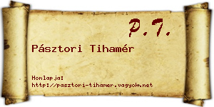 Pásztori Tihamér névjegykártya